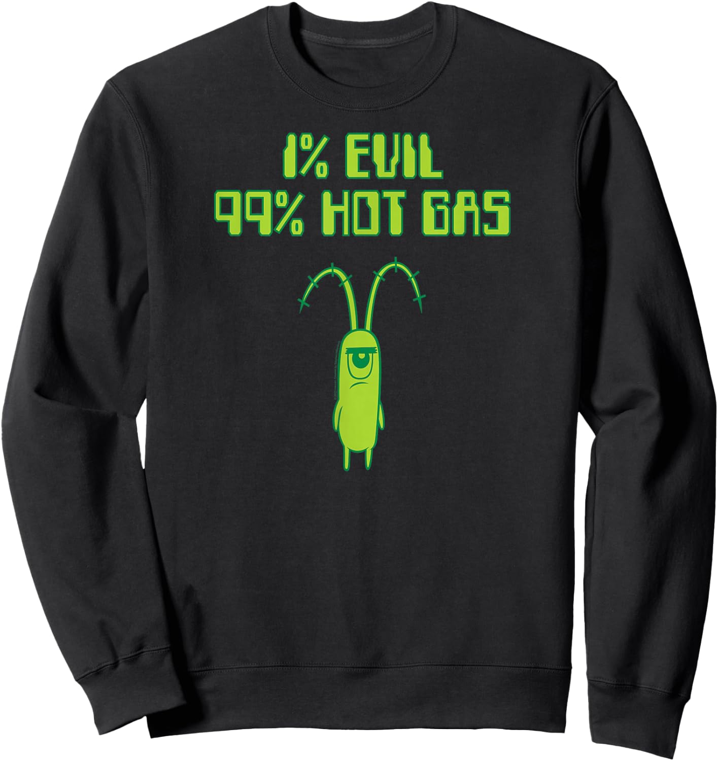 Spongebob Squarepants - Plankton 1% Evil 99% Hot Gas Sweatshirt - Sweatshirt | Black