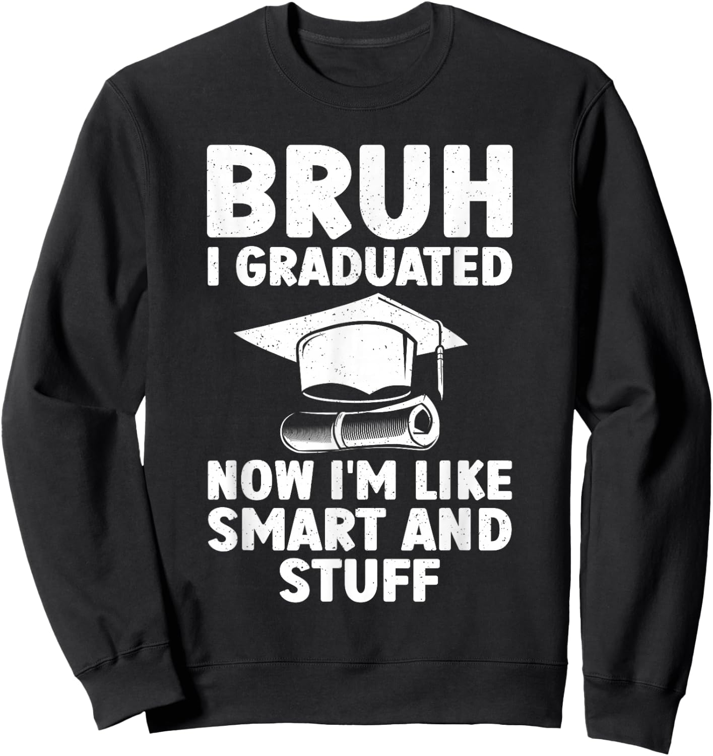 Funny Graduation Design Boys Graduate Graduation Sweatshirt - Sweatshirt | Black