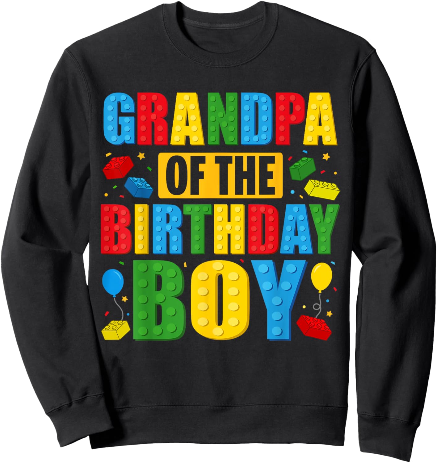 Grandpa Of The Birthday Boy Building Blocks Birthday Party Sweatshirt - Sweatshirt | Black