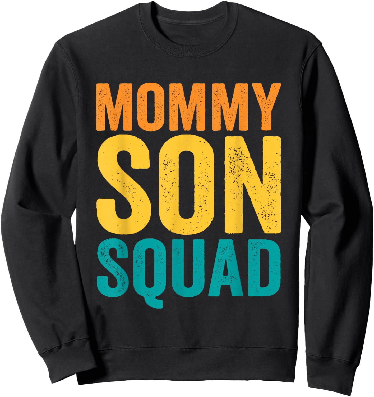Mommy Son Squad Mother's Day Matching Mom Sons Mother Son Sweatshirt - Sweatshirt | Black
