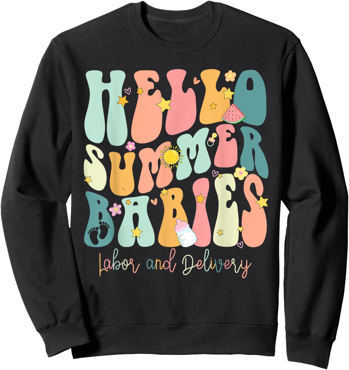 Hello Summer Labor and Delivery Nurse, Summer Labor Men Women Girls Kids Sweatshirt - Sweatshirt | Black