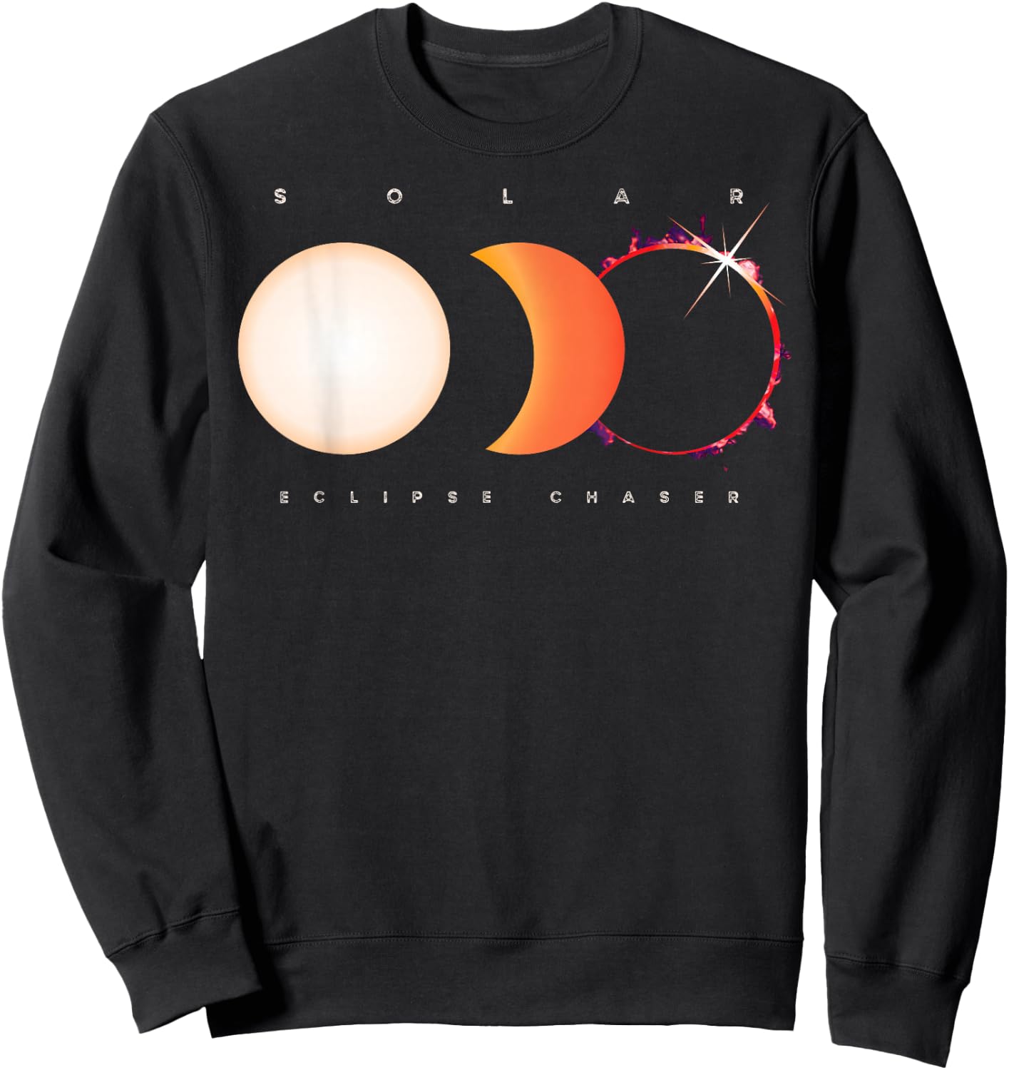 Solar Eclipse Chaser Shirt Total Eclipse Astronomy Sweatshirt - Sweatshirt | Black