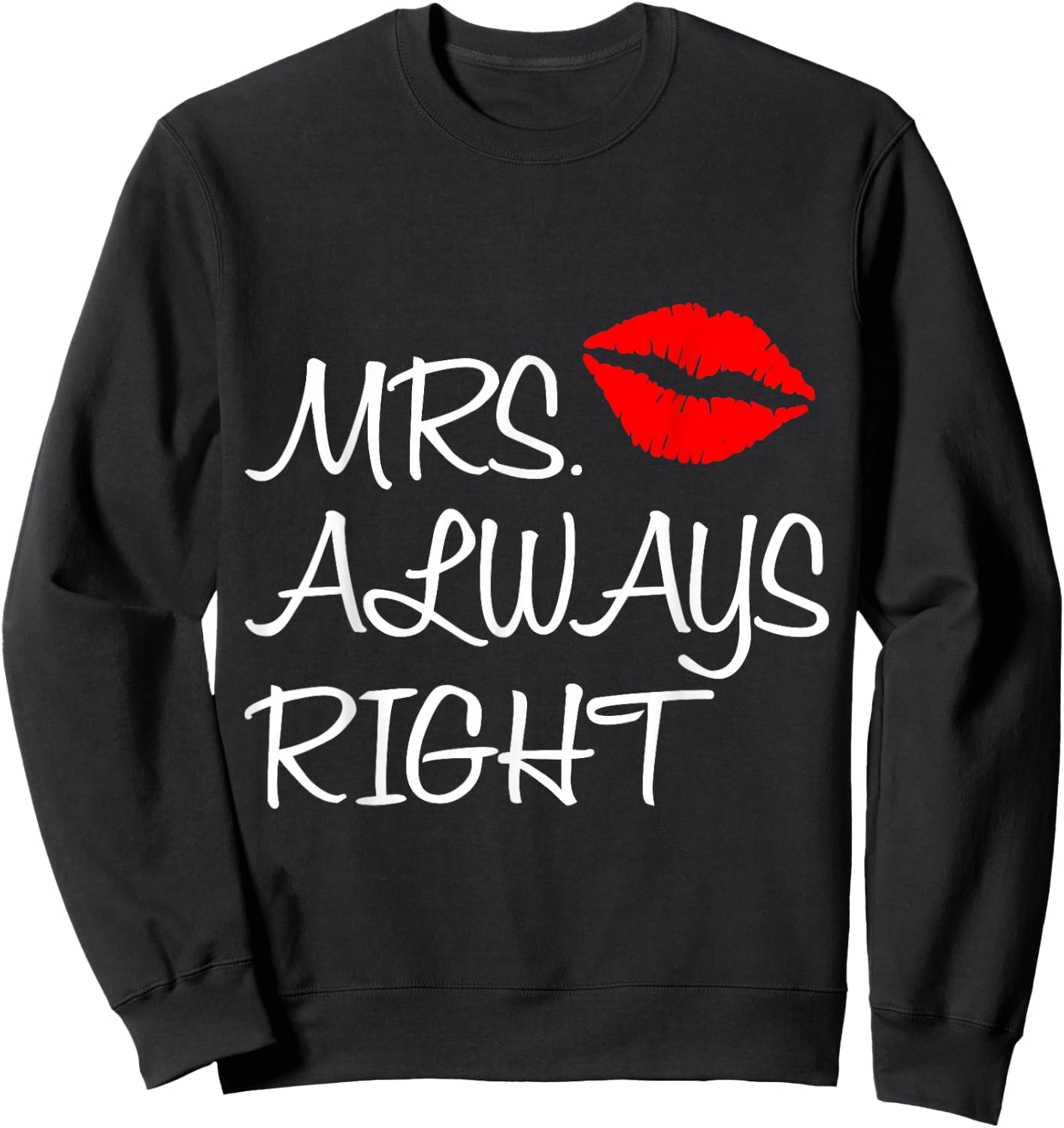Mrs. Always Right Mr. Right Matching Couples Outfits Sweatshirt - Sweatshirt | Black