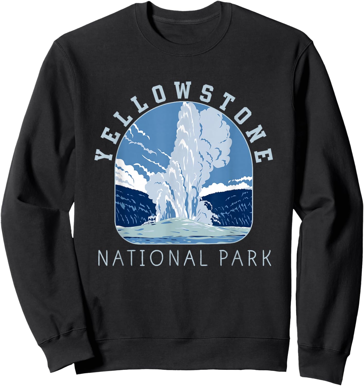 Yellowstone National Park Retro Vintage Old Faithful Gifts Sweatshirt - Sweatshirt | Black