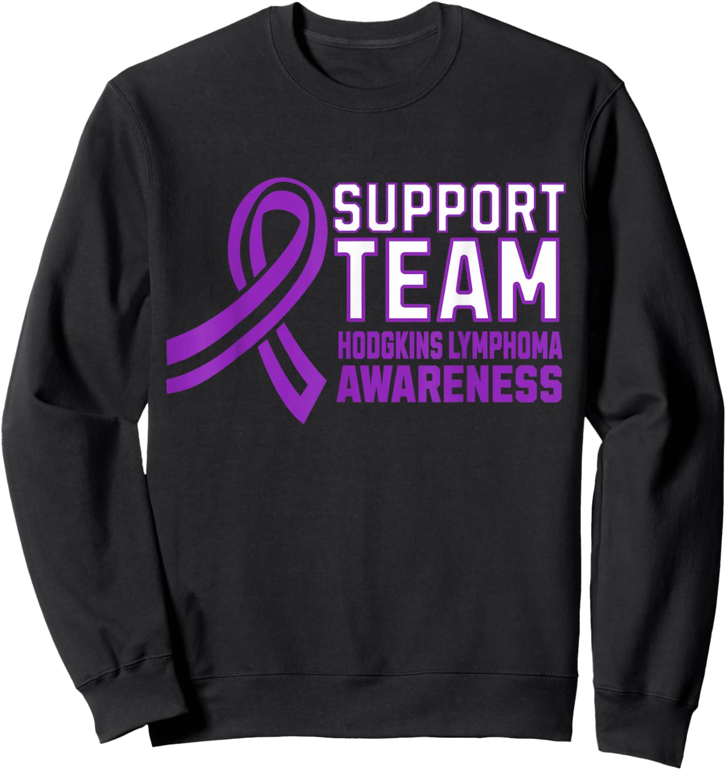 Matching Support Team Hodgkins Lymphoma Awareness Ribbon Sweatshirt - Sweatshirt | Black
