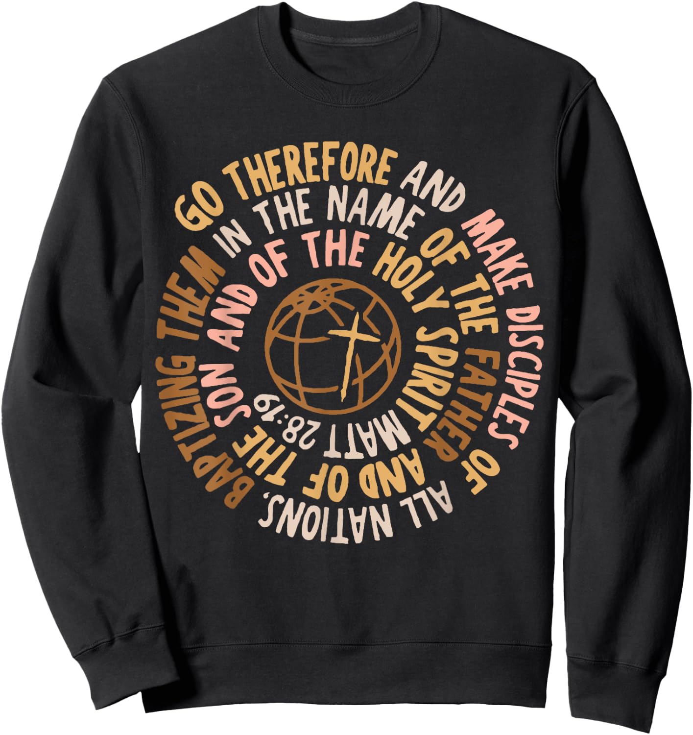 Go Therefore And Make Disciples Of All Nations, Christian Sweatshirt - Sweatshirt | Black
