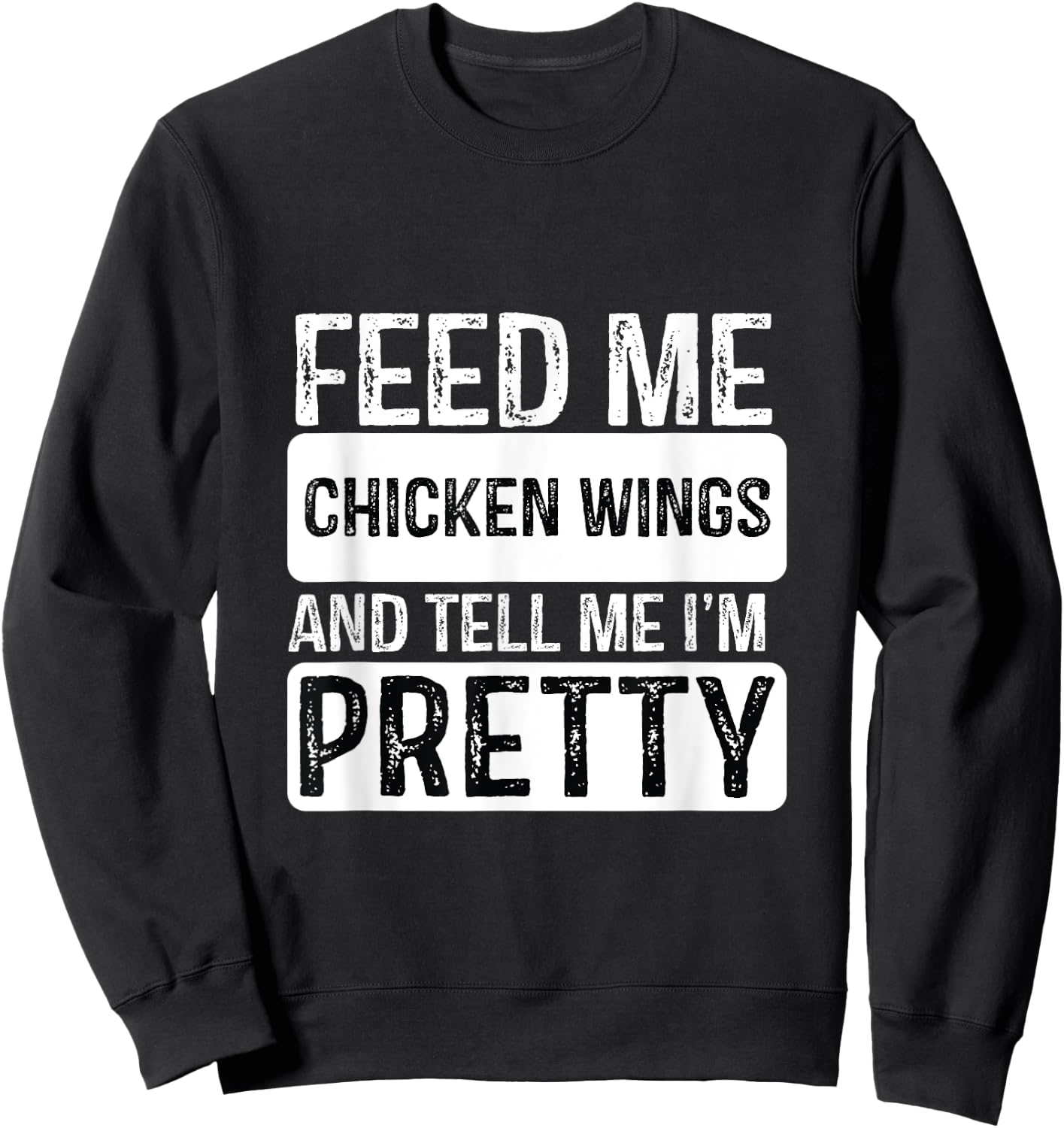 Feed Me Chicken wings - BBQ Lover Meat Smoker Grilling Sweatshirt - Sweatshirt | Black