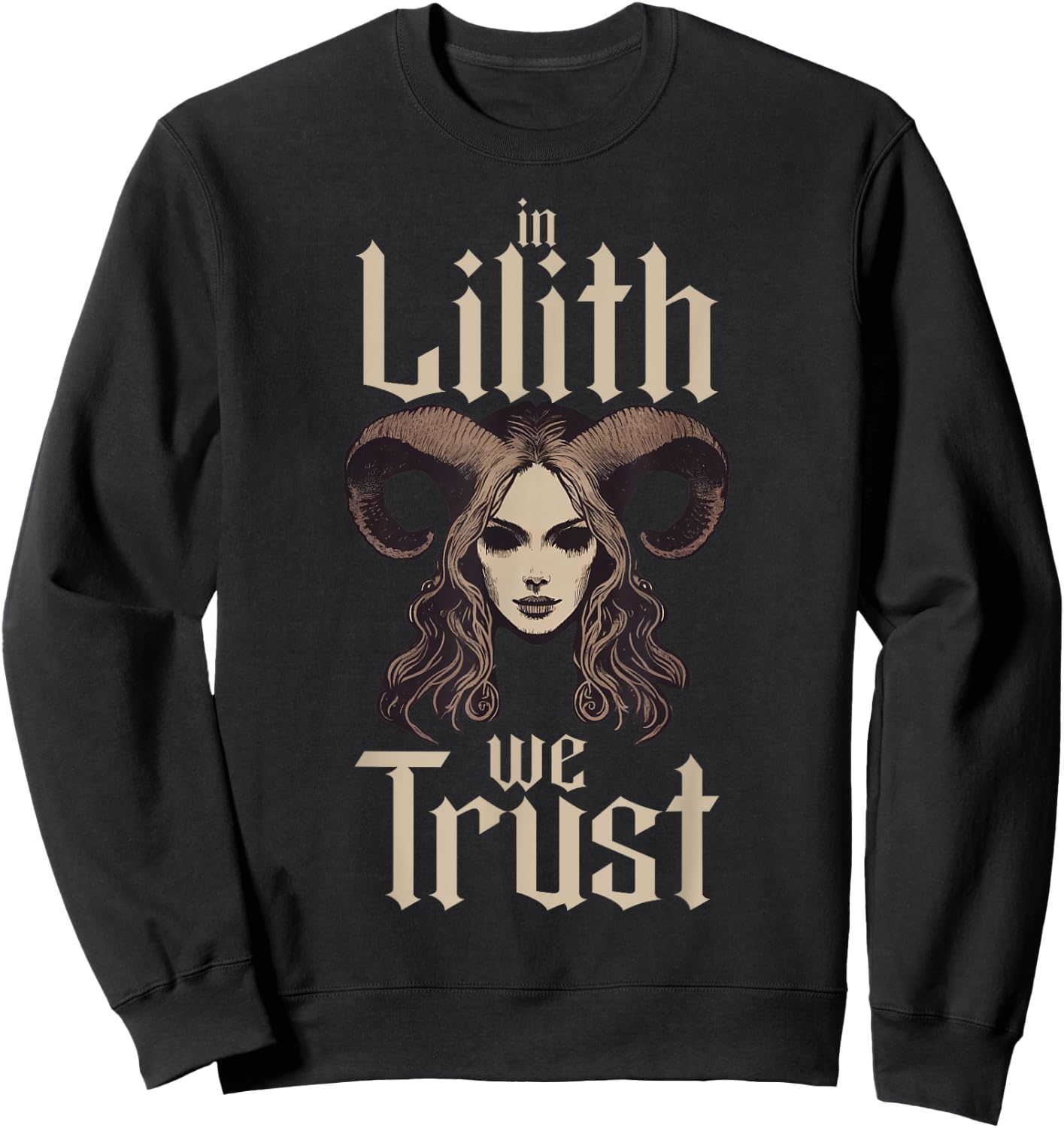 In Lilith We Trust Gothic Mythology Folklore Demon Occult Sweatshirt - Sweatshirt | Black
