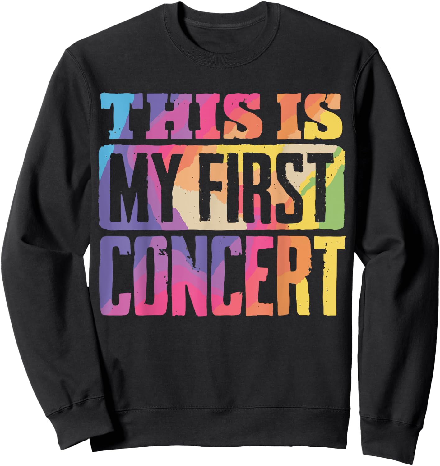 This Is My First Concert Sweatshirt - Sweatshirt | Black