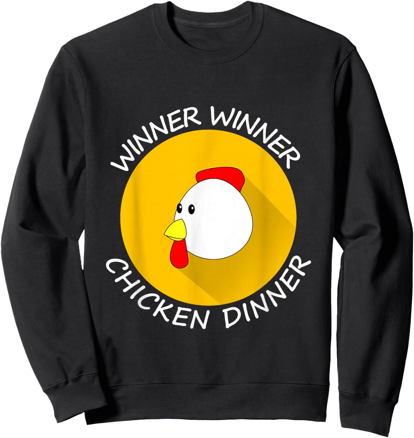 Winner winner chicken dinner Sweatshirt - Sweatshirt | Black