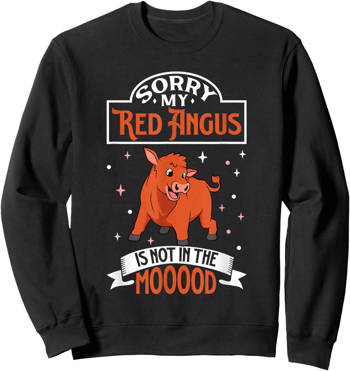 Not in the mood - Red Angus cattle Sweatshirt - Sweatshirt | Black