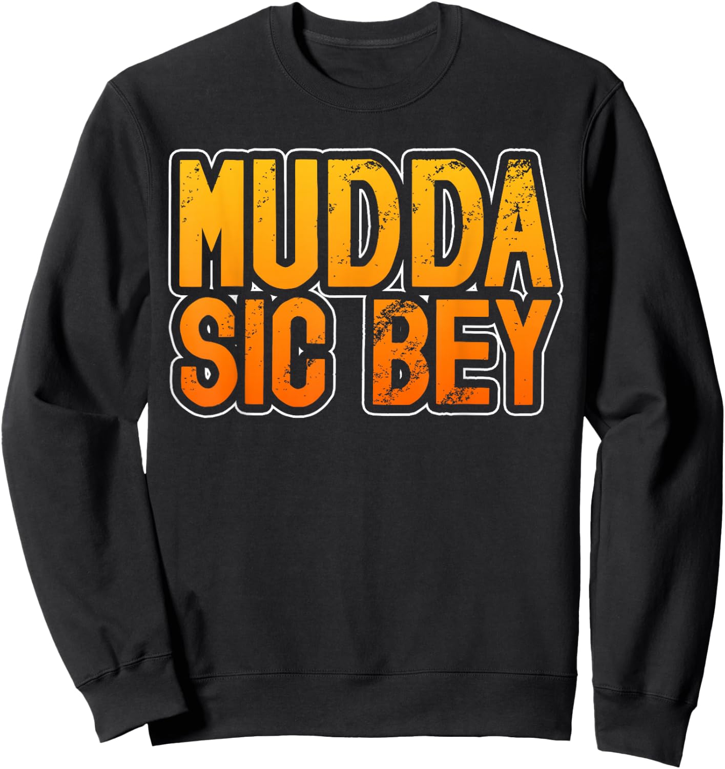 Nassau Bahamas Mudda Sic Bey Bahamian Pride Sweatshirt - Sweatshirt | Black