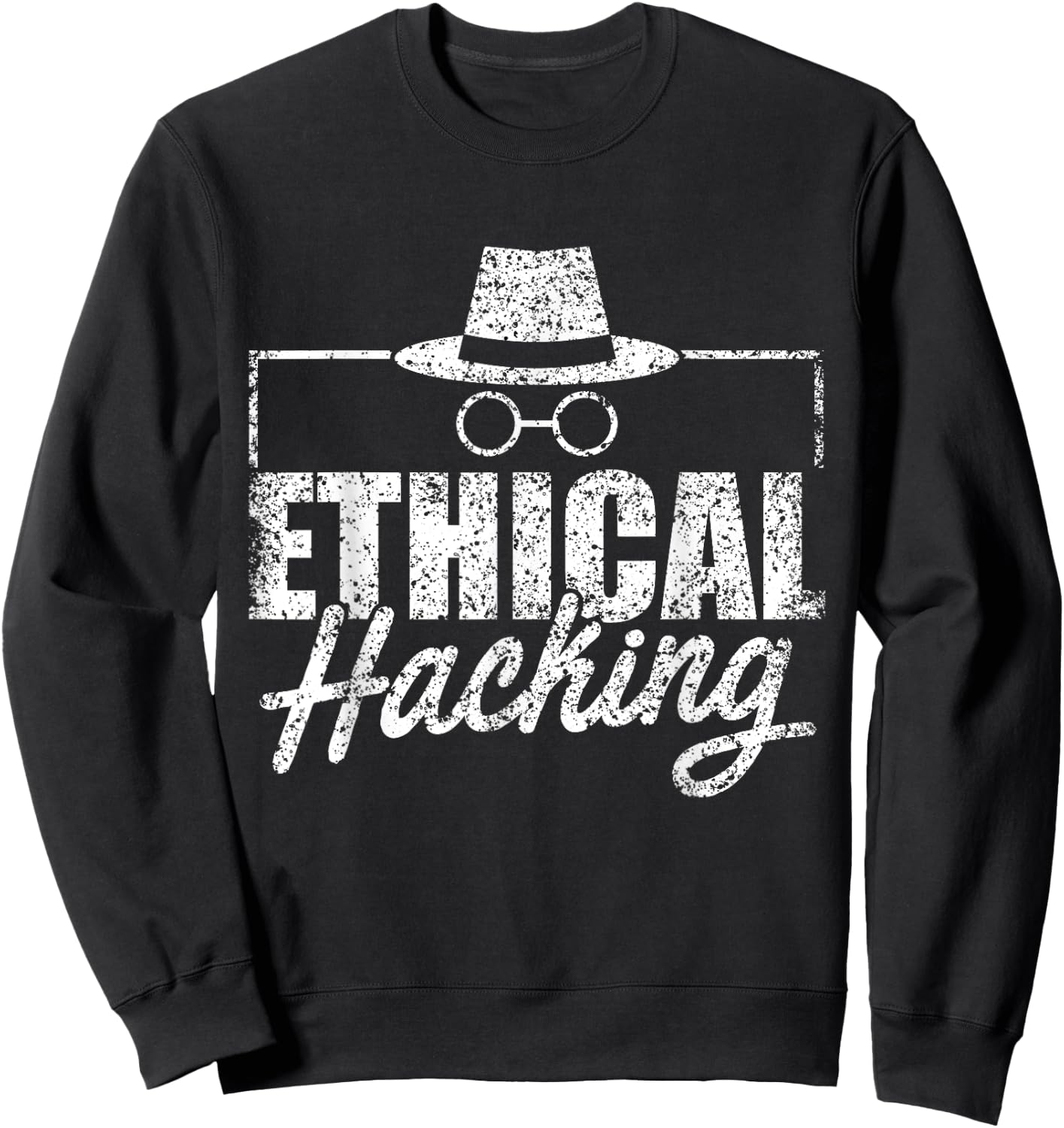 Ethical Hacking Hack Computer It Hacker Sweatshirt - Sweatshirt | Black