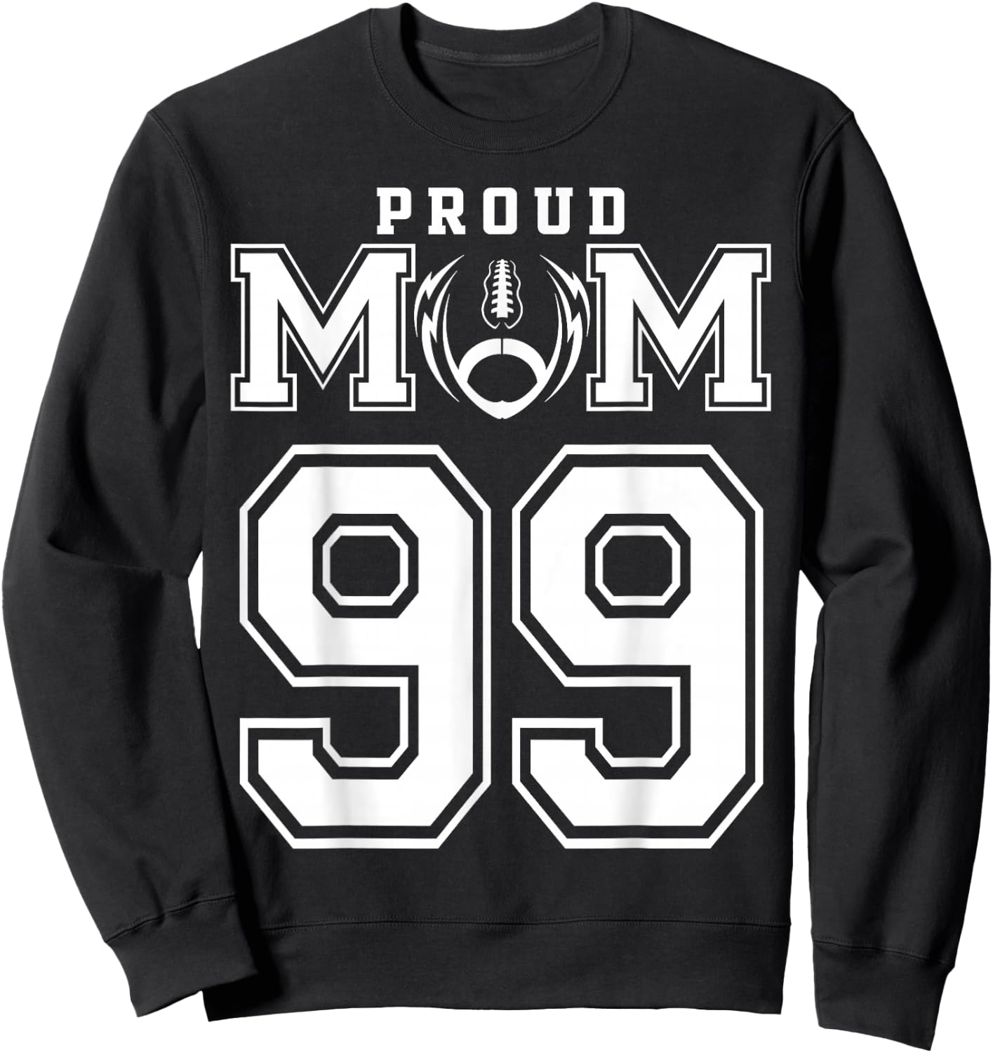 Custom Proud Football Mom Number 99 Personalized Sweatshirt - Sweatshirt | Black