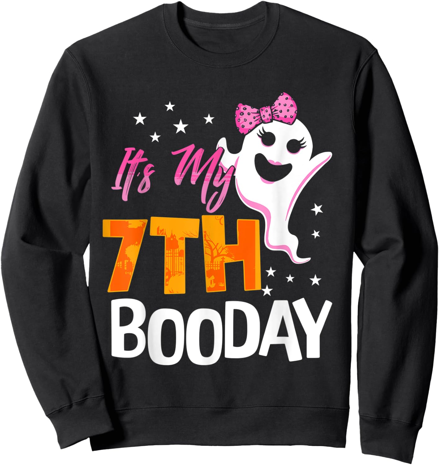Its My 7th Boo Day Cute Halloween Birthday Ghost Pink Bow Sweatshirt - Sweatshirt | Black