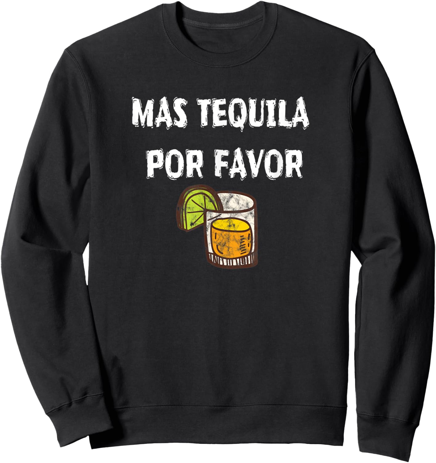Mas Tequila Por Favor Party Alcohol Liquor Beach Pool Travel Women Sweatshirt - Sweatshirt | Black