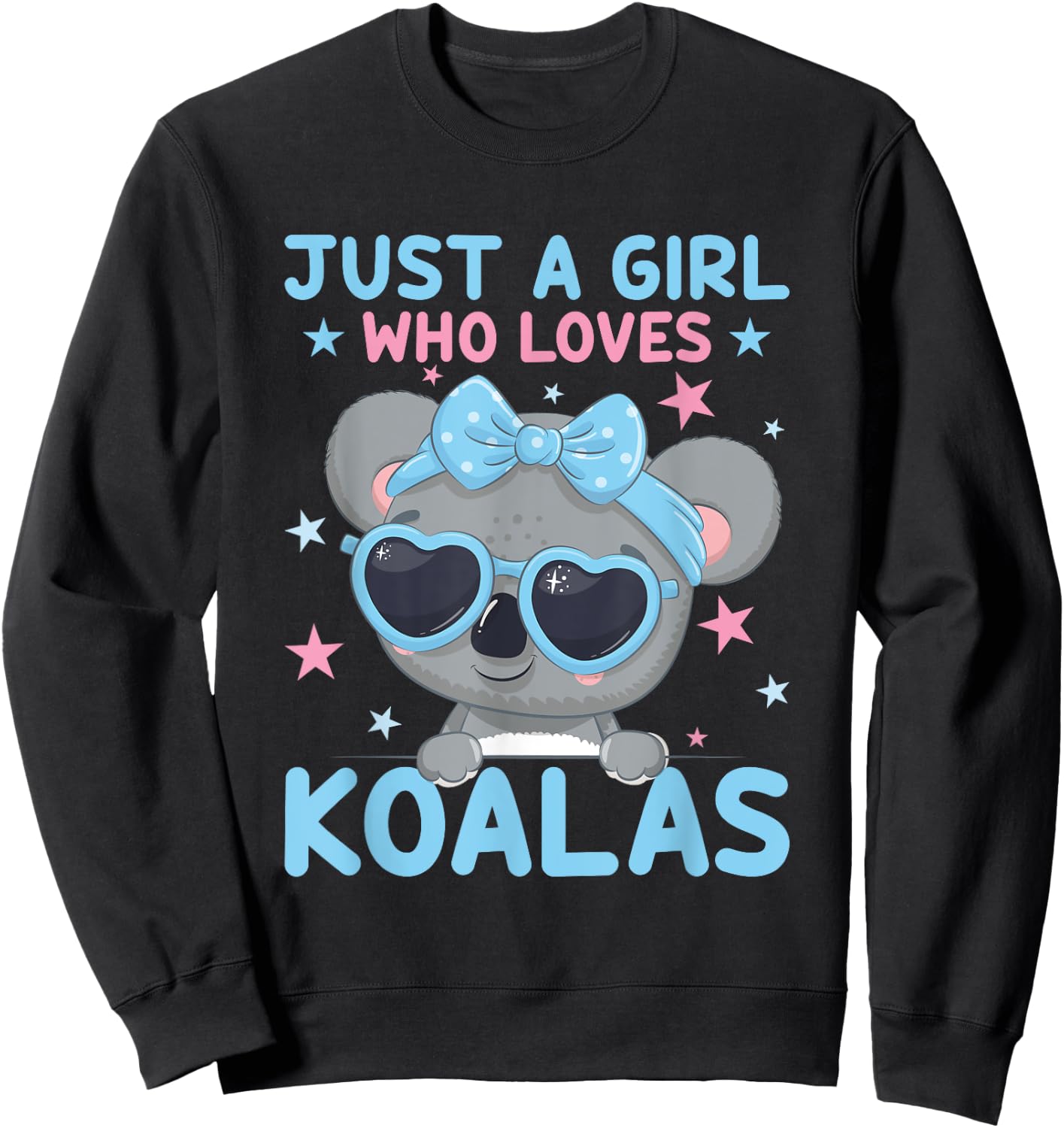Just A Girl Who Loves Koalas Bear Koala Sweatshirt - Sweatshirt | Black
