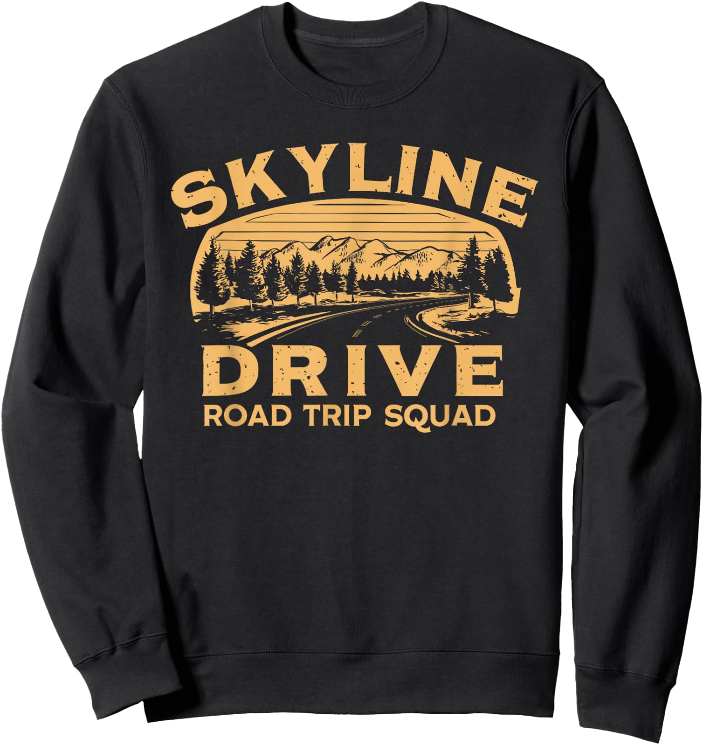Skyline Drive Road Trip Squad Travel Souvenir Sweatshirt - Sweatshirt | Black