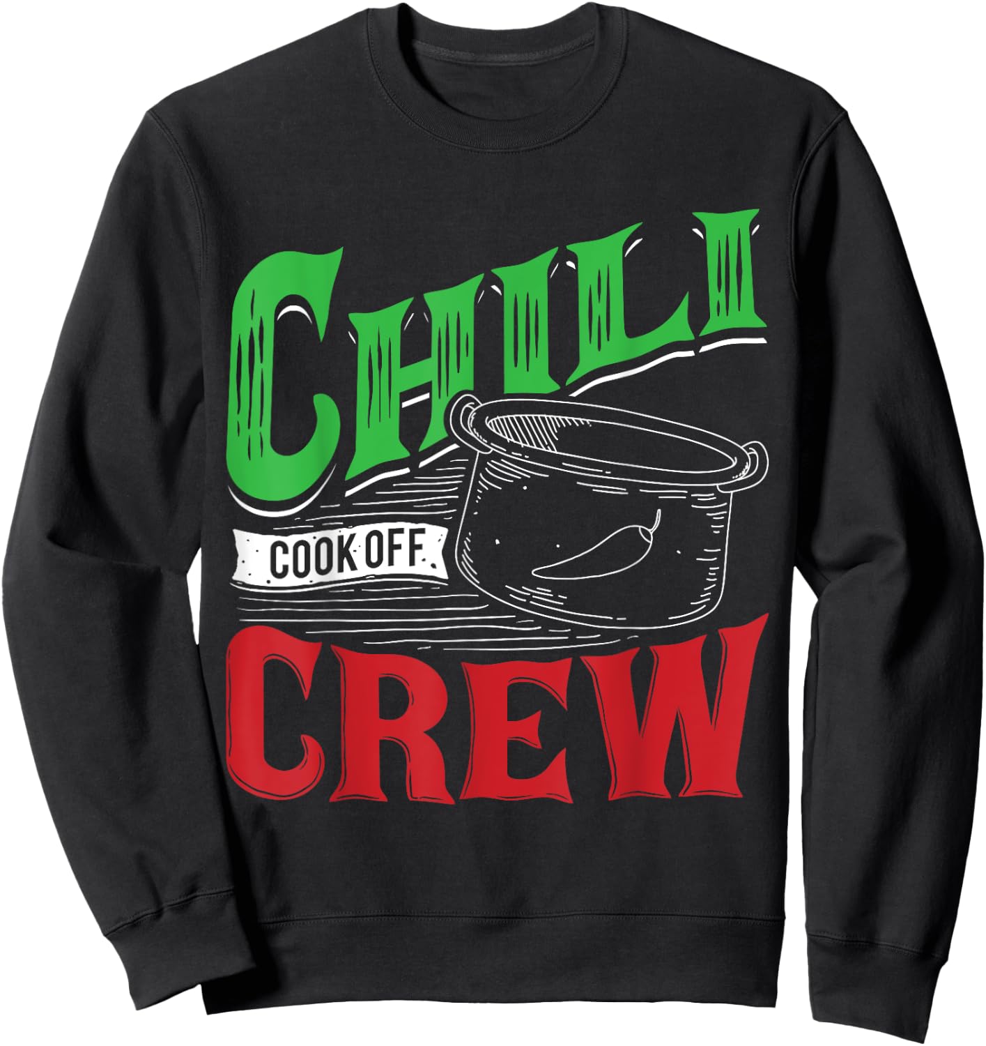 Chili Cook Off Crew Cooking Competition Winning Team Award Sweatshirt - Sweatshirt | Black