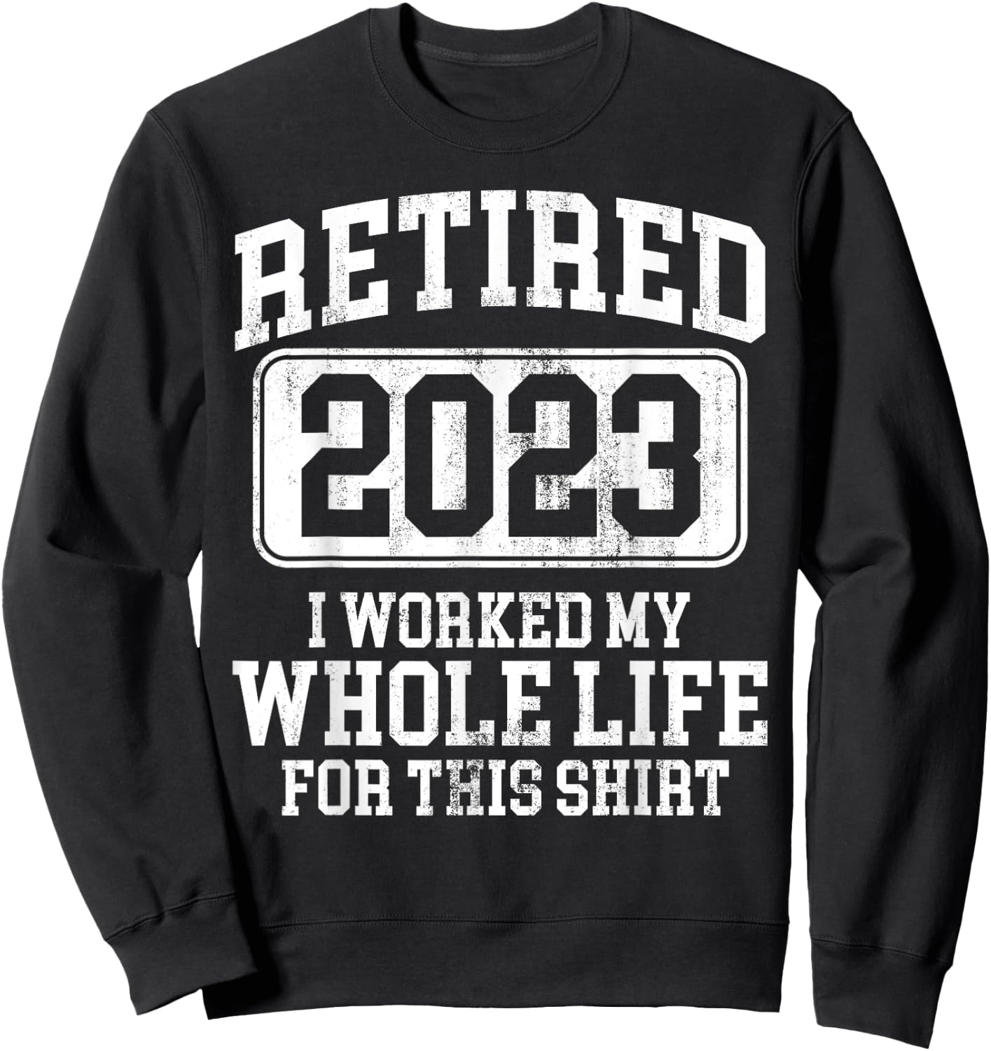Retired 2023 Humor & Women - Classic Fit, Short Sleeve, Black Sweatshirt - Sweatshirt | Black