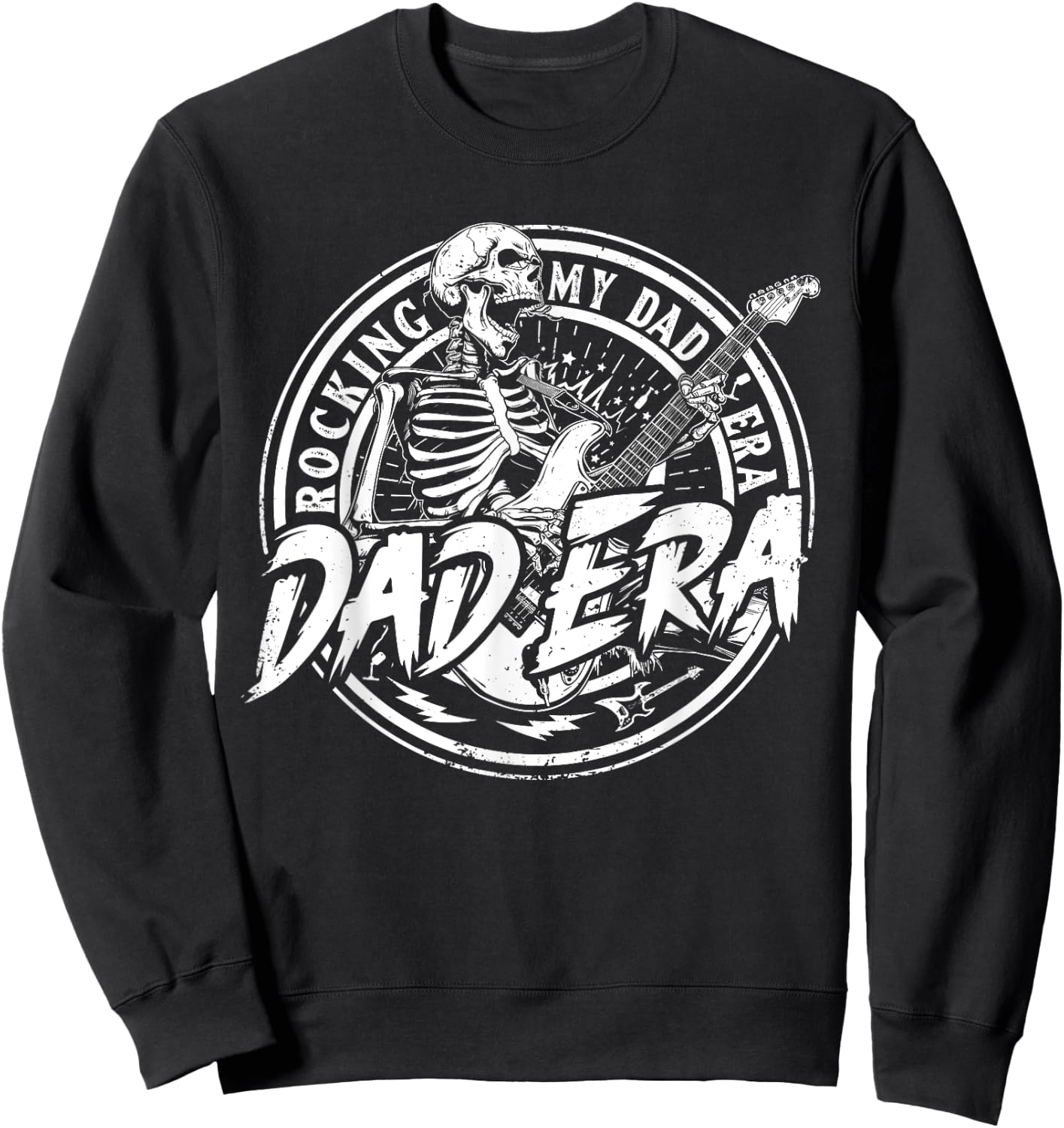 Rocking My Dad Era Funny Dad Father Daddy Era For Sweatshirt - Sweatshirt | Black