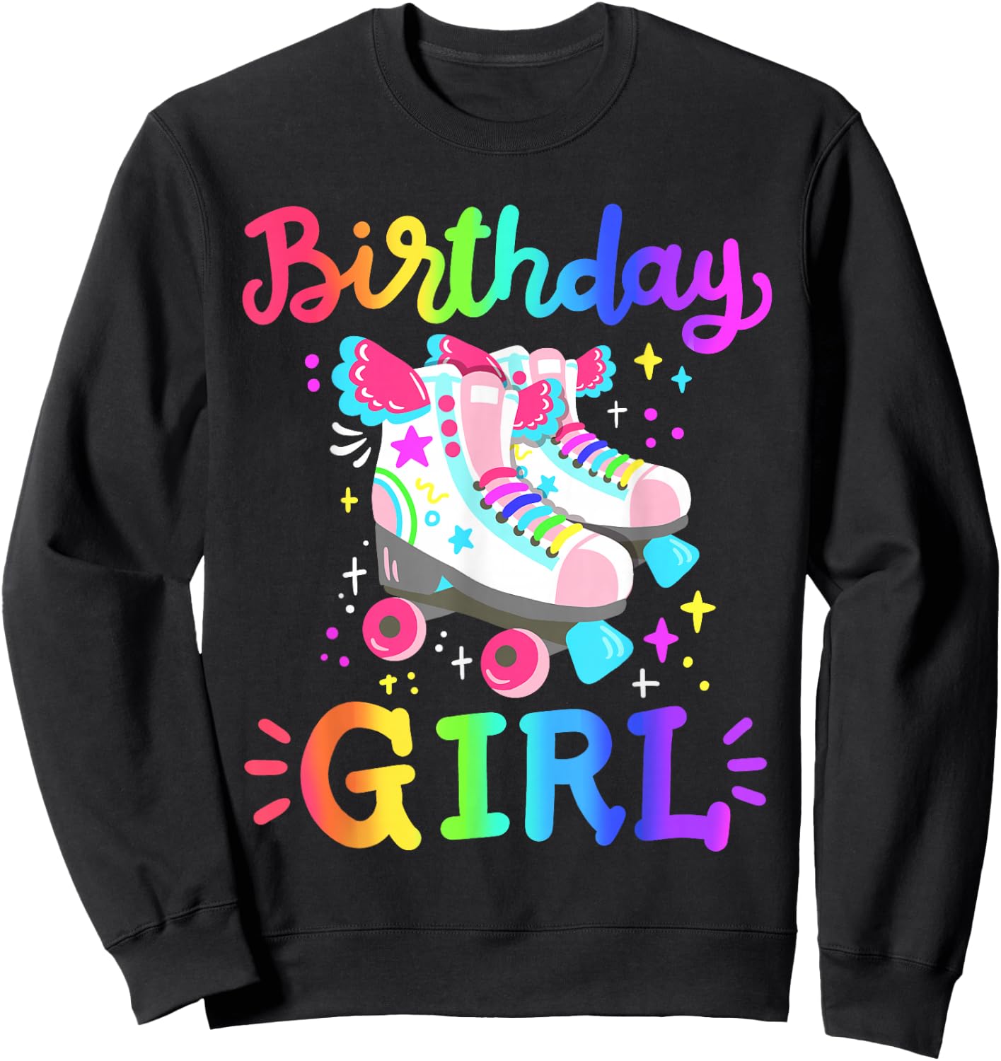 Birthday Girl Rolling Skates Roller Skater Party Kids Girls Sweatshirt - Sweatshirt | Black