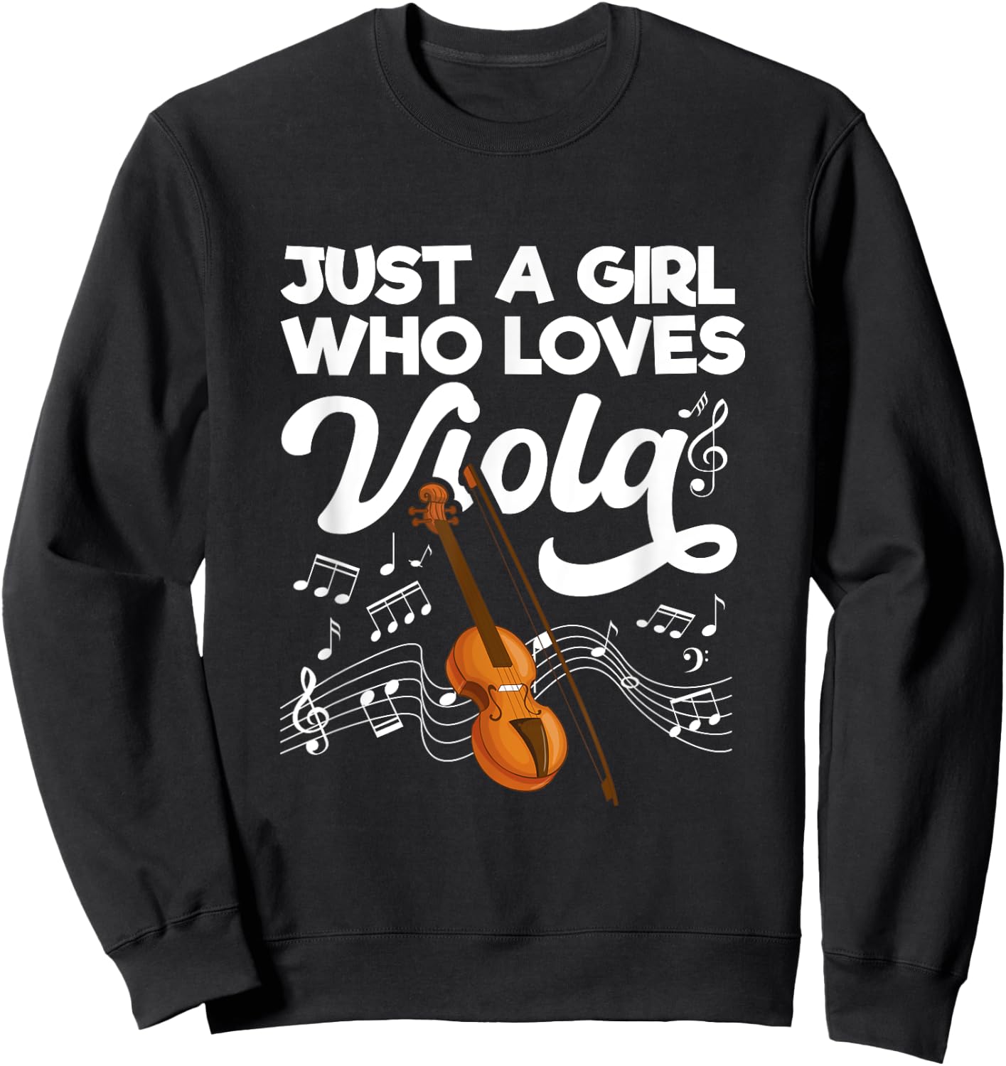 Just A Girl Who Loves Viola Musical Instrument Player Music Sweatshirt - Sweatshirt | Black
