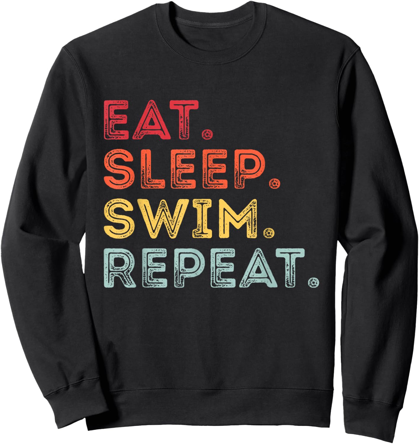 Eat Sleep Swim Repeat Swimming Swimmer Men Sweatshirt - Sweatshirt | Black