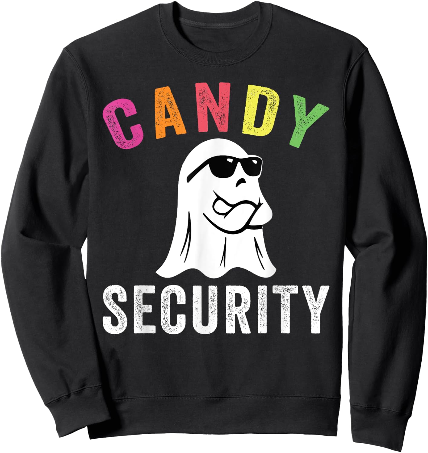 Halloween Costume Halloween Candy Security Funny Ghost Sweatshirt - Sweatshirt | Black