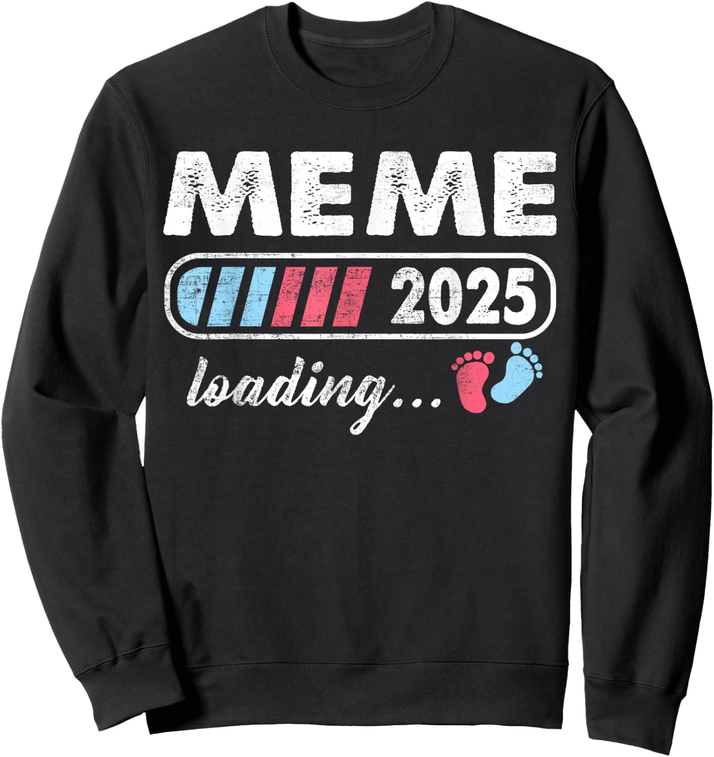 Meme 2025 Loading a Girl or a Boy Baby Announcement Sweatshirt - Sweatshirt | Black