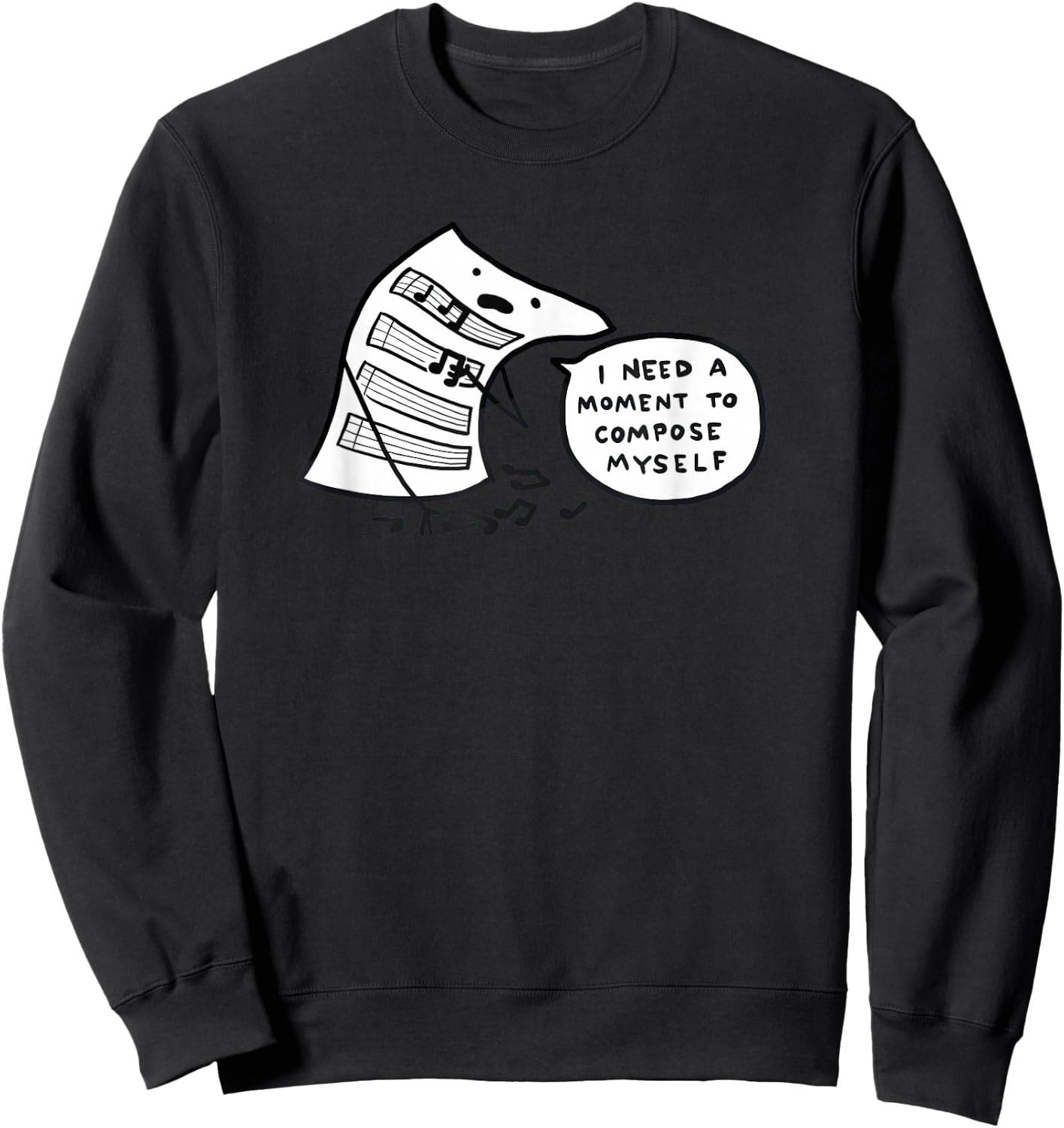 I Need A Moment To Compose Myself Sweatshirt - Sweatshirt | Black