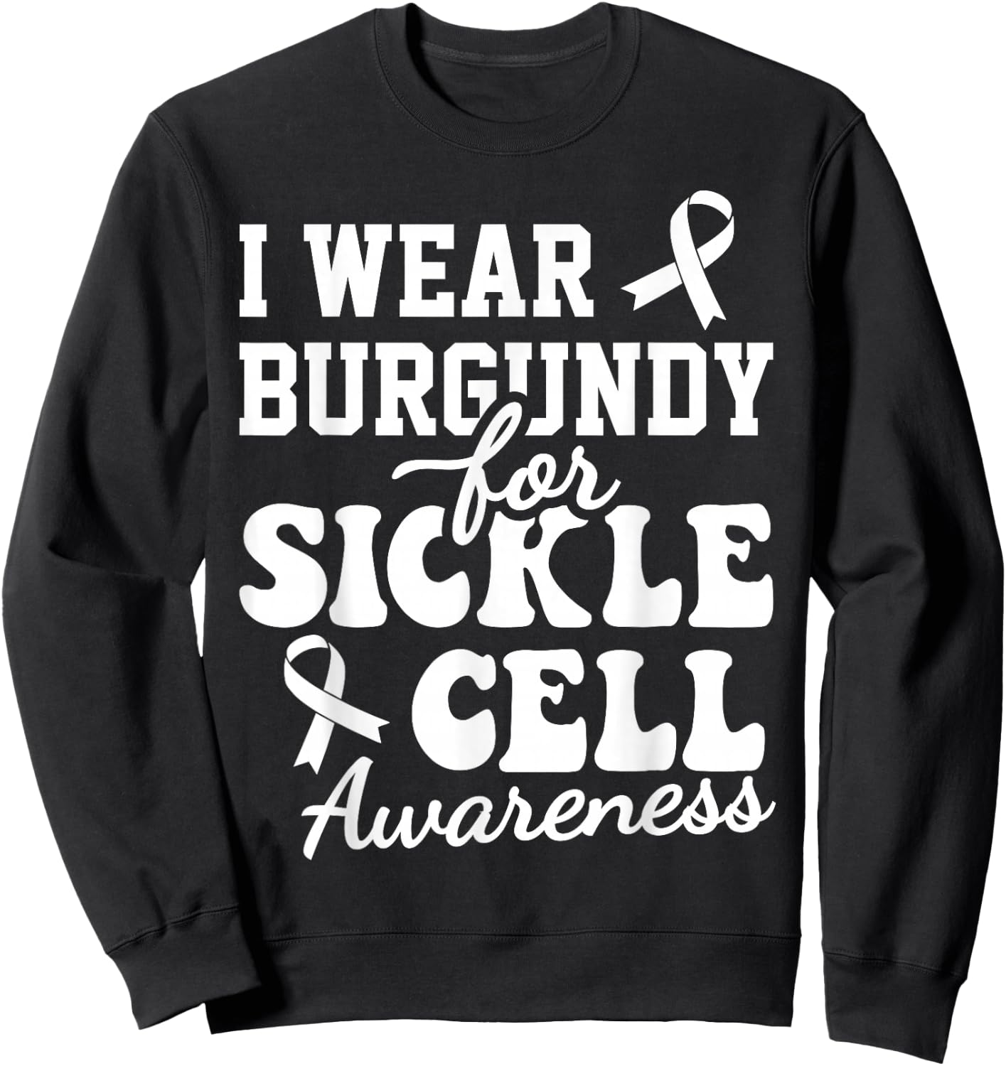 Kids I Wear Burgundy For Sickle Cell Anemia Awareness Sweatshirt - Sweatshirt | Black