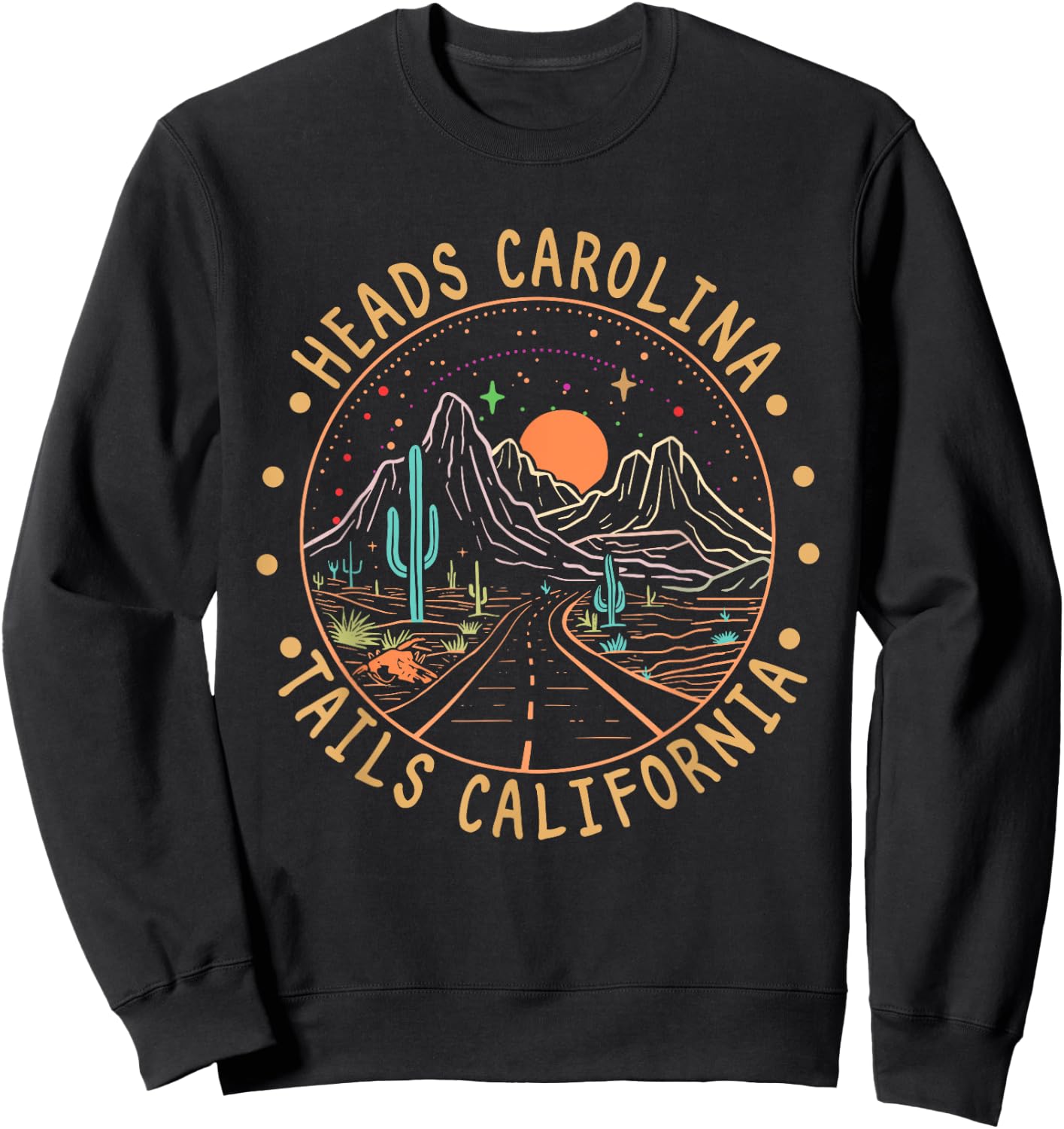 Heads Carolina Tails California Road Cactus Mountain Apparel Sweatshirt - Sweatshirt | Black