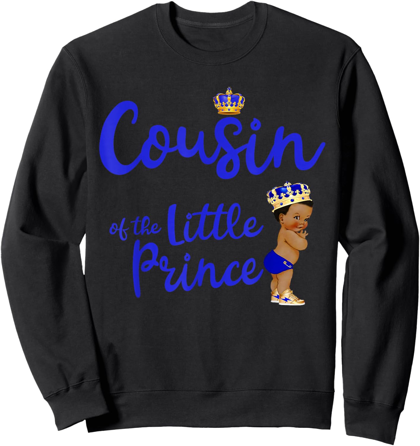 Cousin Of The Birthday Prince Boy Bday Party Idea Sweatshirt - Sweatshirt | Black
