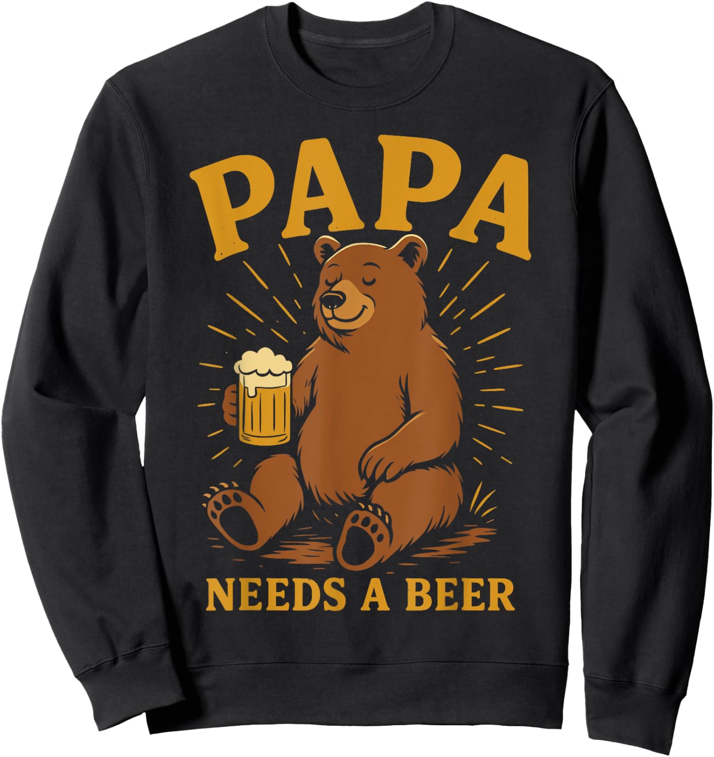Beer fan PAPA NEEDS A BEER Funny Soon-to-be Dad Sweatshirt - Sweatshirt | Black
