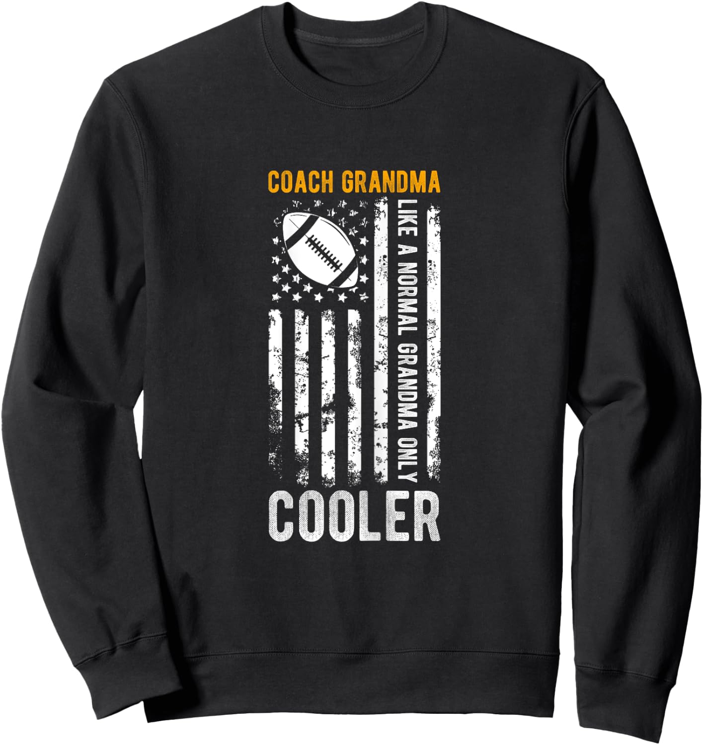 COACH GRANDMA Like A Normal GRANDMA Only COOLER Sweatshirt - Sweatshirt | Black