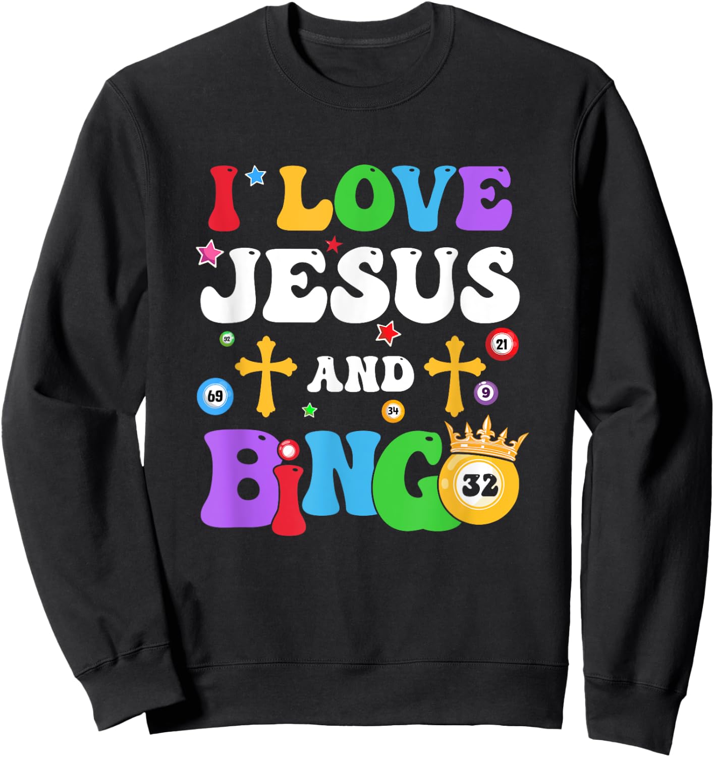 I Love Jesus And Bingo Christian Cross Board Games Sweatshirt - Sweatshirt | Black