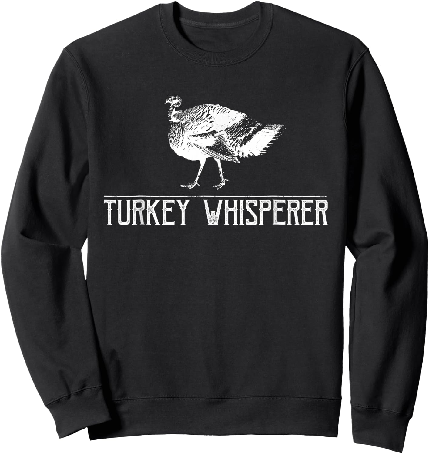 Turkey Whisperer-Turkey Hunting Season Gift Sweatshirt - Sweatshirt | Black
