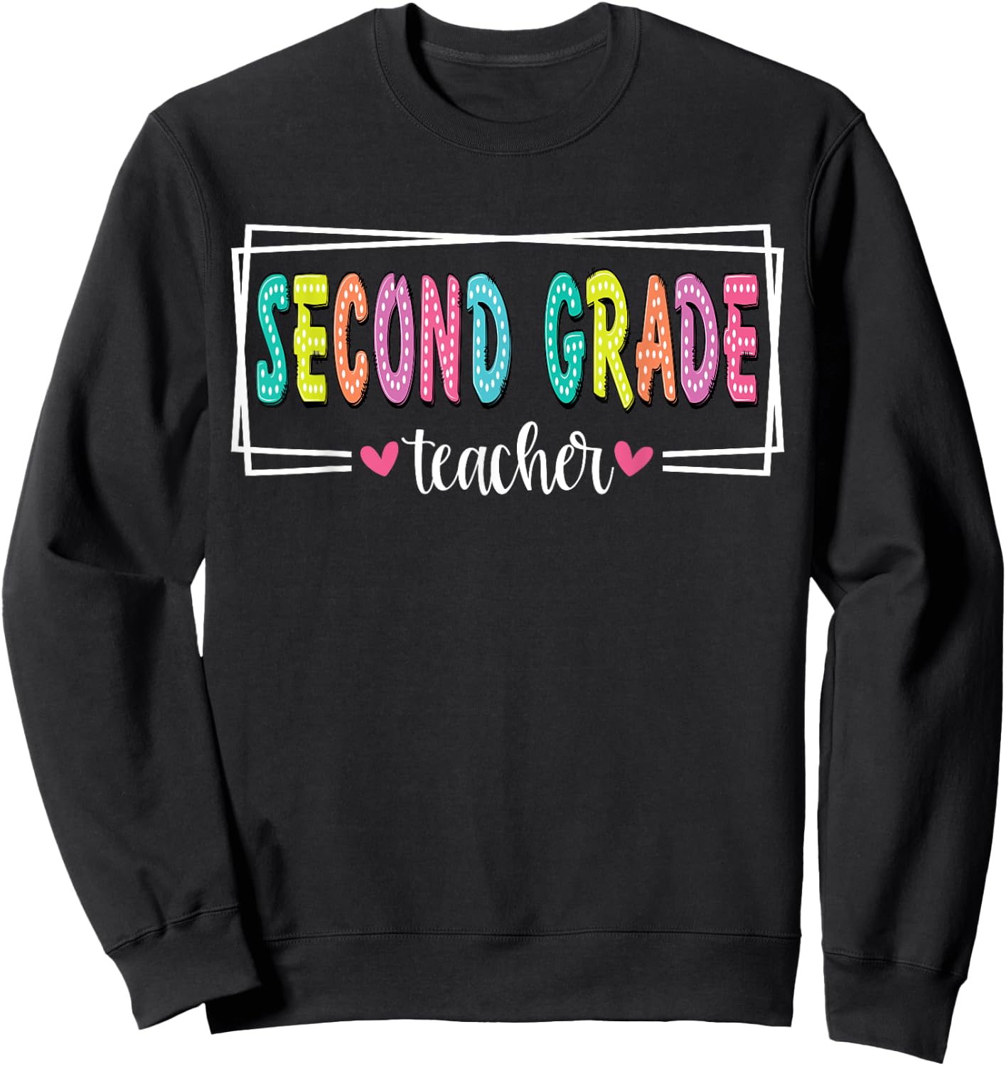 Second Grade Teacher Back To School 2nd Grade Teacher Women Sweatshirt - Sweatshirt | Black