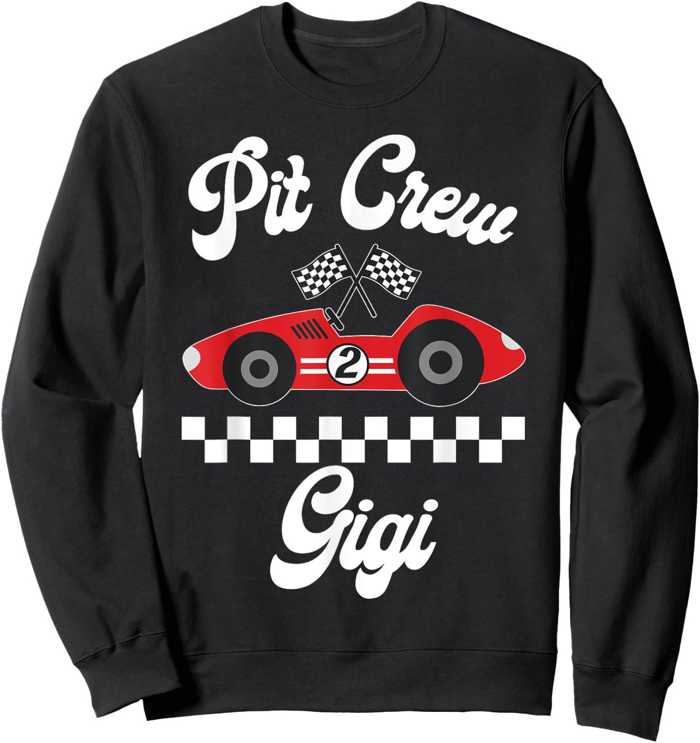 Two Fast Birthday Racing Car Party Gigi Of The Birthday Boy Sweatshirt - Sweatshirt | Black