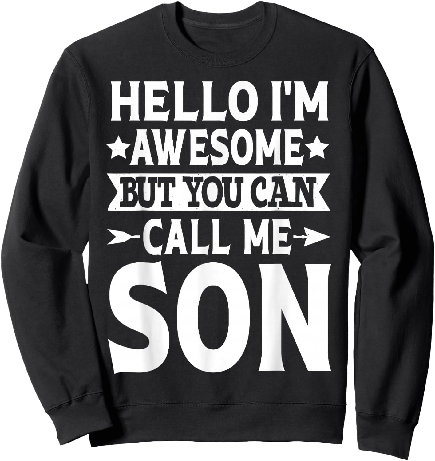 Son Surname Call Me Son Family Team Last Name Son Sweatshirt - Sweatshirt | Black