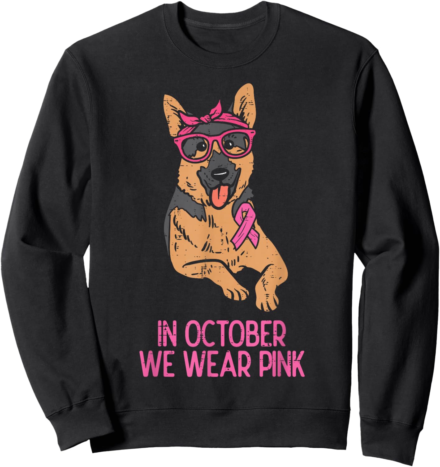 October We Wear Pink German Shepherd Breast Cancer Awareness Sweatshirt - Sweatshirt | Black