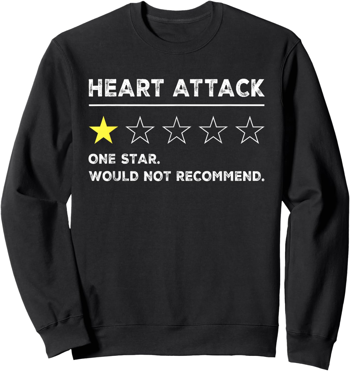 Heart Attack Funny Get Well Soon Gag Recovery Sweatshirt - Sweatshirt | Black