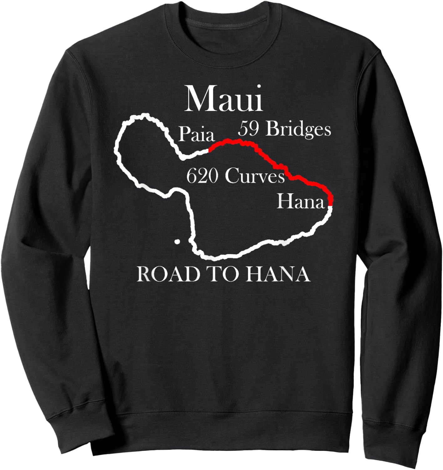 Road To Hana Maui Hawaii Vacation Souvenir Sweatshirt - Sweatshirt | Black