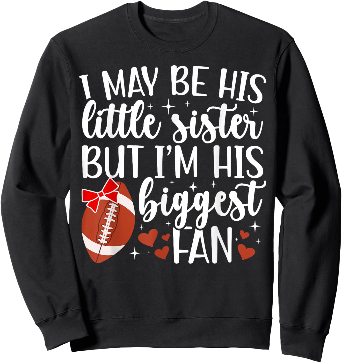 Little Sister Football Sister of A Football Player Sweatshirt - Sweatshirt | Black