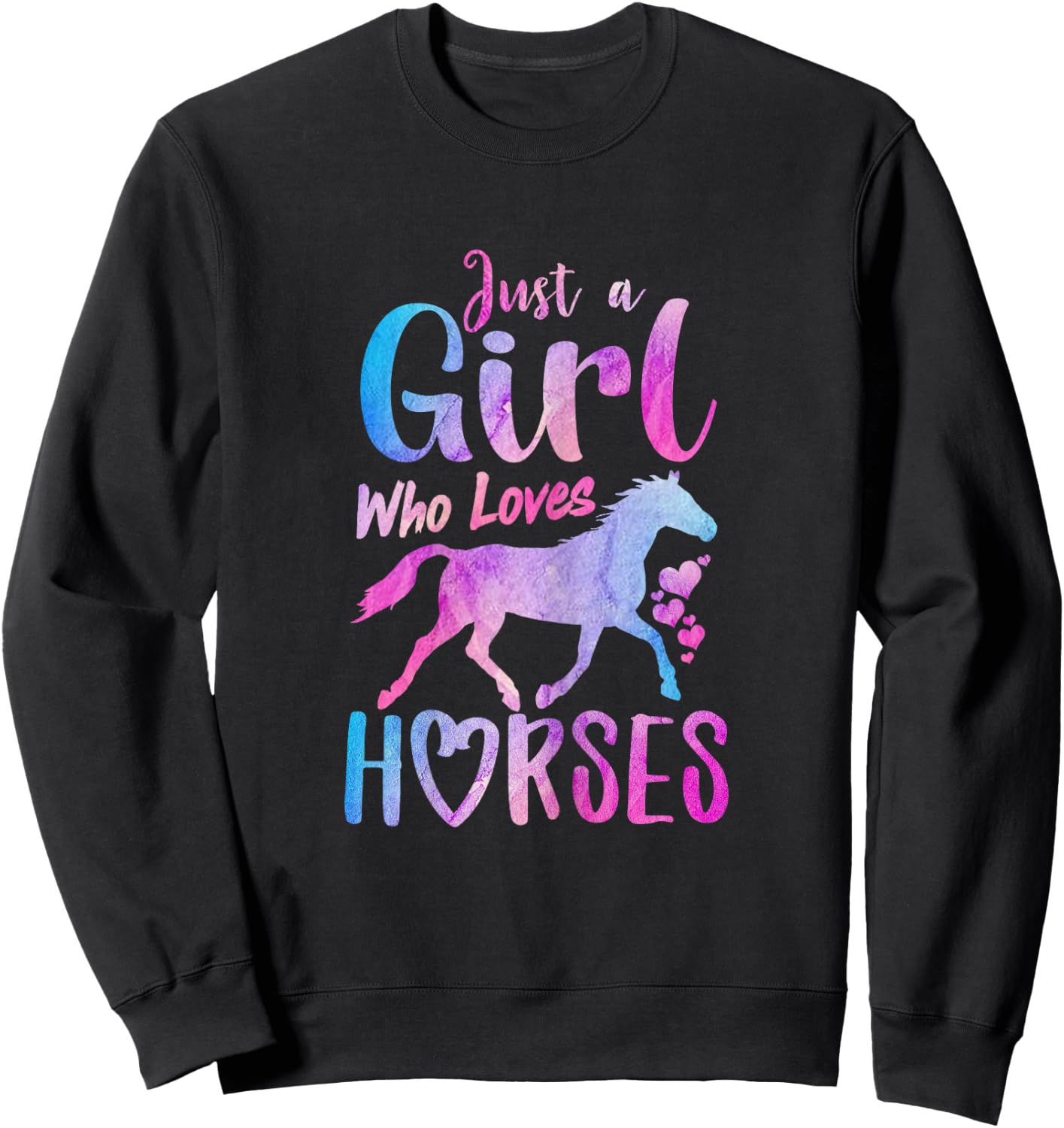 Just A Girl Who Loves Horses Riding Cute Horse Girls Women Sweatshirt - Sweatshirt | Black