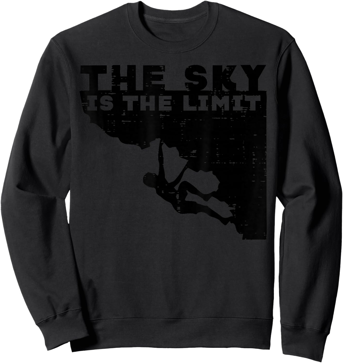 Climbing Sky Is Limit Rock Mountain Climber Men Women Kids Sweatshirt - Sweatshirt | Black