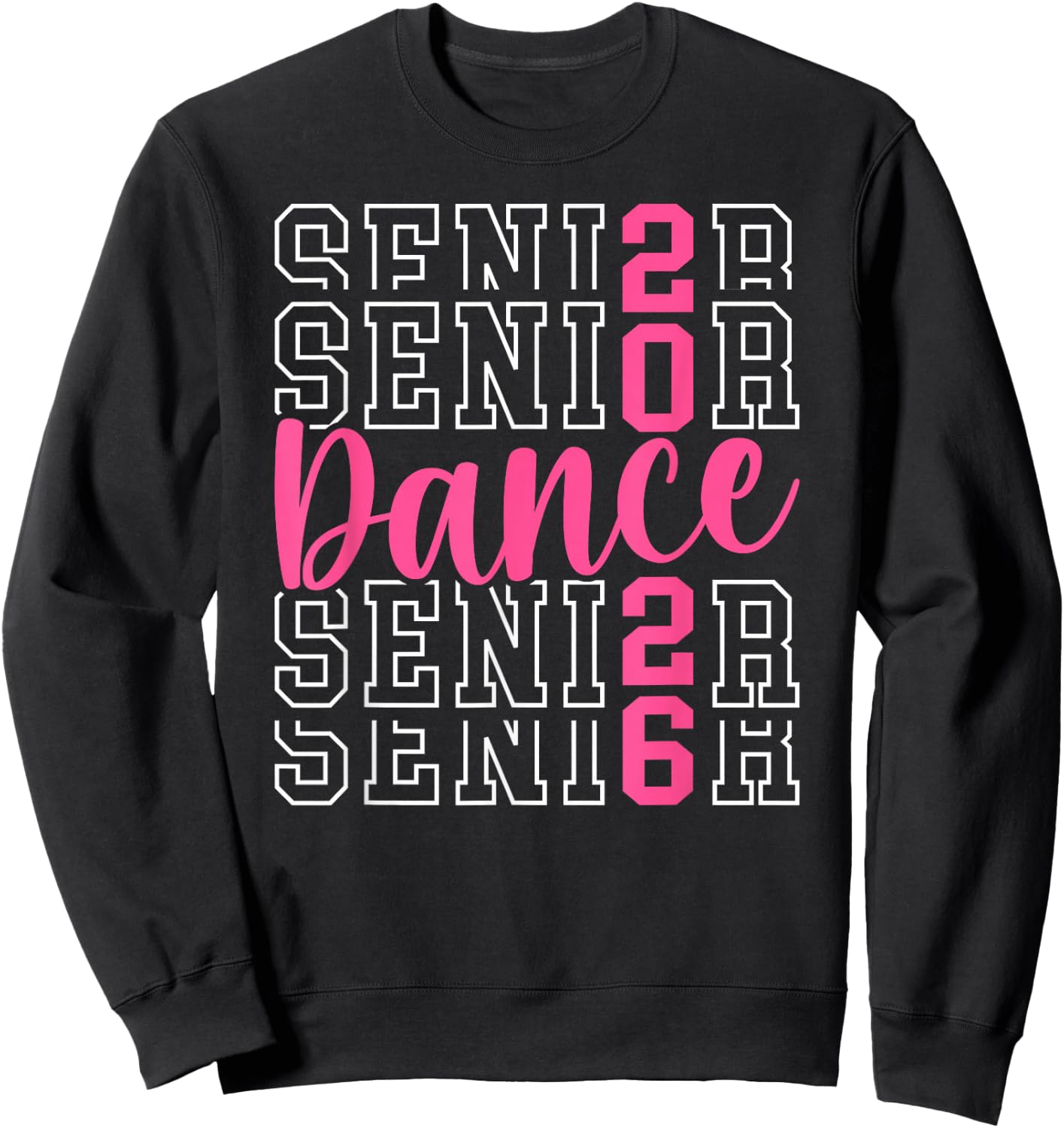 Cute Dance Senior 2026 Class Of 2026 Senior Dancer Sweatshirt - Sweatshirt | Black