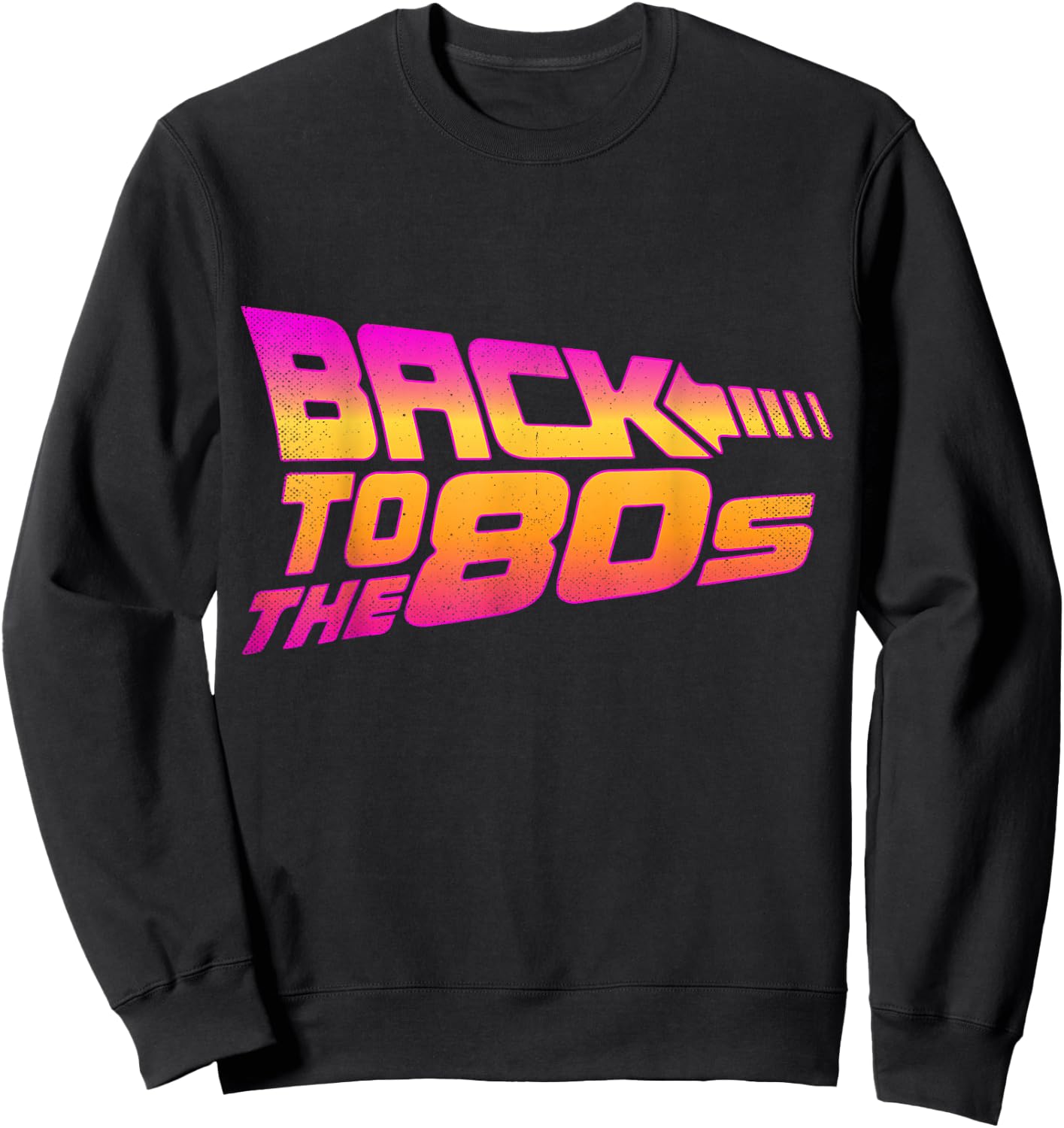 Back To The 80s Costume Retro Fancy Dress Halloween Party Sweatshirt - Sweatshirt | Black