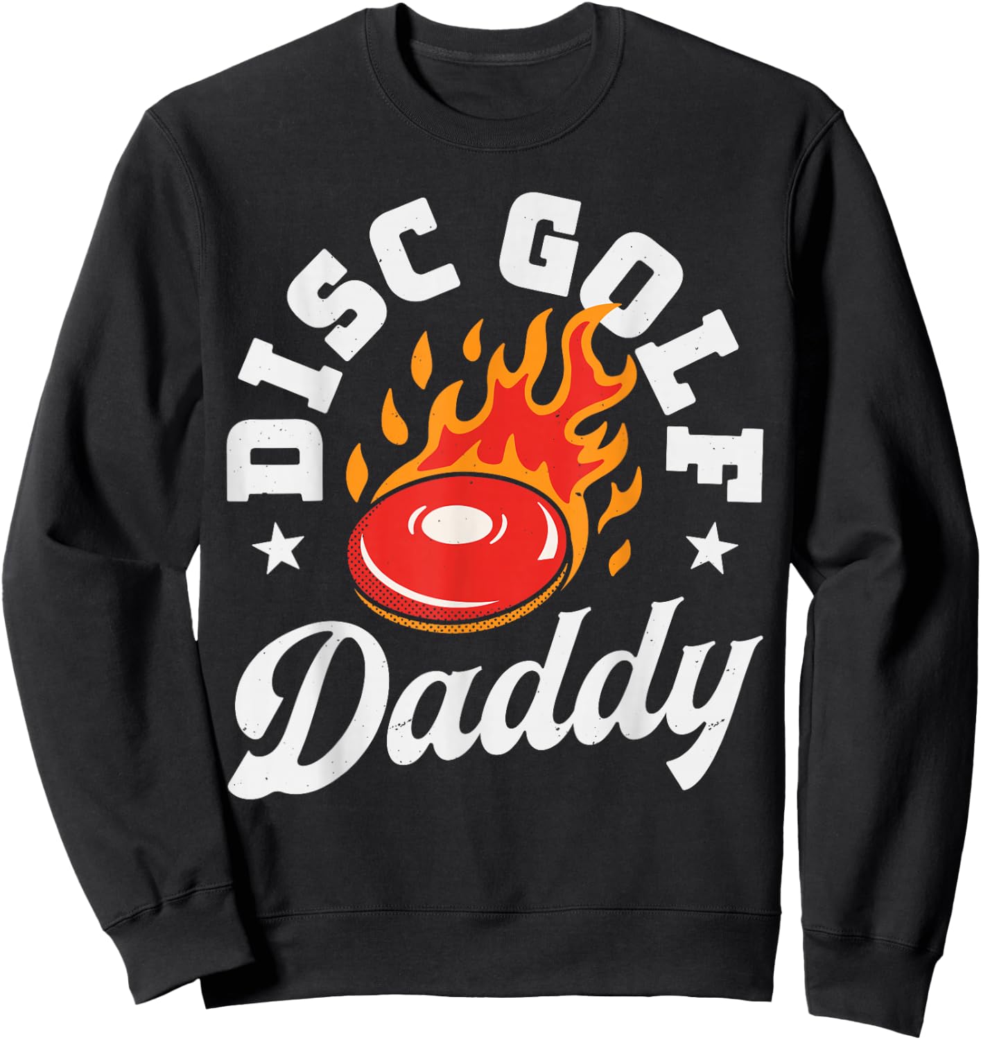 Disc Golf Daddy Father's Day Disc Golfing Dad Retro Vintage Sweatshirt - Sweatshirt | Black